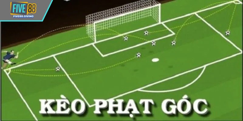 Kèo Phạt Góc Là Gì? Bật Mí Kinh Nghiệm Chơi Chắc Thắng