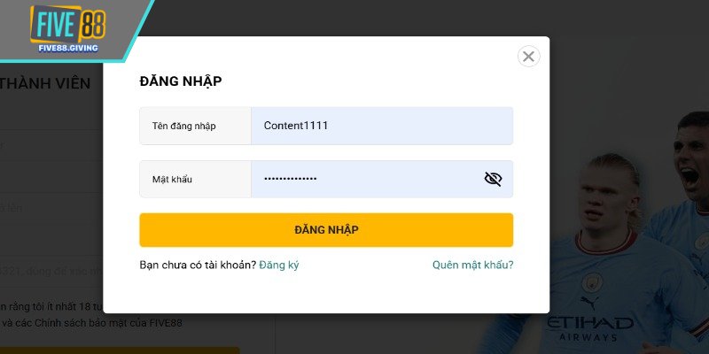 Nhập thông tin chính xác để đăng nhập Five88