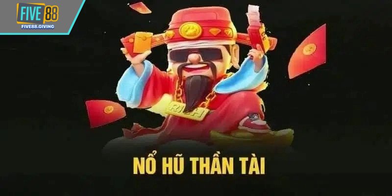 Nổ Hũ Thần Tài Five88 – Săn Kho Báu Vòng Quay